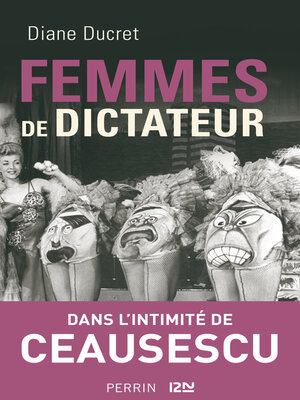 cover image of Femmes de dictateur--Ceausescu